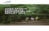 AMER SPORTS CORPORATE RESPONSIBILITY REPORT 2016 … · 8 | AMER SPORTS CORPORATE RESPONSIBILITY REPORT 2016 Business and strategy KEY INDUSTRY AND SUSTAINABILITY TRENDS Essential