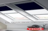 The VELUX Blinds collection - Encon Insulation · VELUX Roof Windows are fitted with pre-installed brackets to ease installation and to help you achieve ... Roller Blinds, Pleated