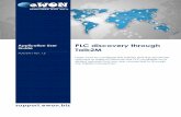 PLC discovery through Talk2M - eWON - Industrial VPN ... · The PLC discovery feature makes it possible to display devices that support ... Chapter 3 PLC Configuration 3 ... Page