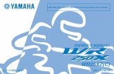 WR25XZ(C) - Yamaha Motor Company · WR25XZ(C) OWNER’S MANUAL ©2009 by Yamaha Motor Corporation, ... Engine break-in ... Wind in your unprotected eyes