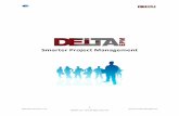 Smarter Project Management - deltaepm.co.ukdeltaepm.co.uk/Delta EPM Smarter Project Managent Overview.pdf · Benefits Overview ... obtain access to Office 365 services prior to using