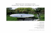 Manual de construcción Reflector Solar Scheffler de 2.7m² · Manu Gomez Maren Kern Ayuda práctica por: ... Un manual de construcción ... Tubo redondo Ø 12 (interno) 1800 Hoja
