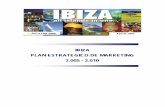 IBIZA PLAN ESTRATEGICO DE MARKETING 2.005 - 2 Ibiza... · Europa 280,6 392,7 390,8 399,8 401,5 57,9 ... isla ha hecho que haya una modificación en los hábitos de comercialización