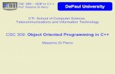 CSC 309: Object Oriented Programming in C++ · CSC 309 – OOP in C++ Prof. Massimo Di Pierro CTI: School of Computer Science, Telecommunications and Information Technology CSC 309: