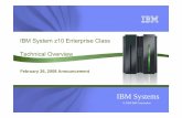 IBM System z10 Enterprise Class Technical Overvie · IBM System z10 Enterprise Class ... DFSMS DFSMSrmm DFSORT* DRDA* DS6000 DS8000 ECKD ESCON* FICON* ... IBM System z z10TLLB_04