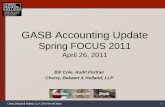 GASB Accounting Update - University of Virginia · Cherry, Bekaert & Holland, L.L.P. | The Firm of Choice. 1 GASB Accounting Update Spring FOCUS 2011 April 26, 2011 Bill Cole, Audit