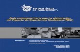 Guía complementaria para la elaboración del Reporte de ... · Guía para el alumno en la elaboración del Reporte de Experiencia Ciudadana (REC) Material exclusivo para fines académicos