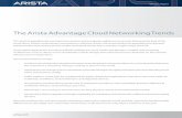 The Arista Advantage Cloud Networking Trends .The Arista Advantage Cloud Networking Trends ... Aristaâ€™s
