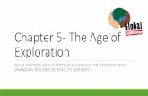 Chapter 5- The Age of Exploration - gsl.lethsd.ab.cagsl.lethsd.ab.ca/documents/homework/Chapter 5- The Age of... · Chapter 5- The Age of Exploration ... ventures. The economic ...
