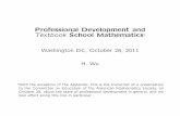 Professional Development and Textbook School …math.berkeley.edu/~wu/AMS_COE_2011.pdf · Professional Development and ... edge they need to teach. What teachers know about school