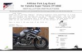 AltRider ork Leg uard made in USA INSTALLATION INSTRUTIONS Super Tenere Fork... · INSTALLATION INSTRUTIONS AltRider ork Leg uard for Yamaha Super Tenere T Dear Rider, Thank you for