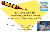 A whole school approach to teaching spelling - Wikispacesexcellent+C... · developing a whole school approach to teaching spelling ... Harry Potter Uu Unleaded petrol Ii ice cream
