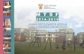 MTSF - dhs.gov.za 2014-2019_web.pdf · Therefore a strategy for human settlements should strives for the establishment of a viable, ... liveable, equitable, ... MTSF sub-outcomes
