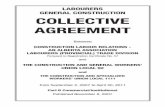 LABOURERS GENERALCONSTRUCTION COLLECTIVE AGREEMENT … · LABOURERS GENERALCONSTRUCTION COLLECTIVE AGREEMENT ... Collective Bargaining for the revision, ... this Collective Agreement