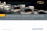 INTEGRATED SMART CONVEYOR - Homepage | Satisloh · INTEGRATED SMART CONVEYOR CHANGING THE AUTOMATION GAME Typically, labs can only choose from simple, low cost automation systems
