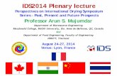IDS2014 Plenary lecture - arunmujumdar.com Presentations/ASM-IDS2014-ppt… · Professor Arun S. Mujumdar . Department of Bioresource Engineering . Macdonald College, McGill University,