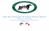 The BC Morgan & Open Horse Sho · The BC Morgan & Open Horse Show May 27-29, 2016 Northwest Washington Fair & Event Center Lynden, WA