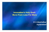 Innovation’s Holy Grail: More From Less For More · Innovation’s Holy Grail: More From Less For More R A Mashelkar ... competitive Contract Research ... Suzlon & Goldwind- will.