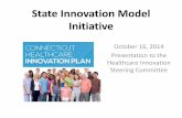 October 16, 2014 Presentation to the Healthcare Innovation ... · Presentation to the Healthcare Innovation ... •Oct 17-20 – Schedule ... the Healthcare Innovation Steering Committee