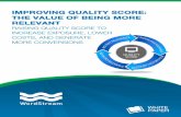 HABIT 2: Know and Love Quality Score · Know and Love Quality Score. ... done to realize the benefits of higher Quality Score, and you’ll know exactly ... because Quality Score