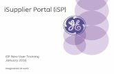 iSupplier Portal (iSP) - GE Healthcare iSP New User Training January 2016 iSupplier Portal (iSP) 2 ... Select Services to view all ... GEHealthcareSupplierConnect@ge.com To Obtain