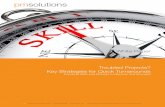 White Paper Troubled Projects? Key Strategies for Quick ... · Troubled Projects? Key Strategies for Quick Turnarounds ... of the troubled projects in the study, ... sic warning signs.