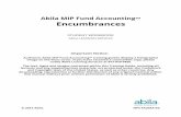 Abila MIP Fund Accounting Encumbrances · Original encumbrance documents are posted as an increase for the encumbered amount. The net total of