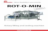 - When ˚exibility is your priority ROT-O-MIN - Primodan · ROT-O-MIN CUP FILLING AND SEALING MACHINE Cup dispenser Filling Sealable lid ... MAP (Modified Atmosphere Packaging) by