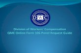 Online QME Form 106 Panel Request Guide · QME Form 106 Submission Declaration Confirmation Page Both statements must be confirmed to continue with submission. If not, the system