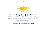 Virtual Varig Brasil SOP -Boeing 777virtualvarig.org/downloads/SOPB777.pdf · Virtual Varig Brasil SOP -Boeing 777 3 Considerações Iniciais O ambiente de simulação de voo constantemente