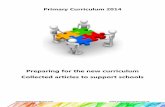 Preparing for the new curriculum Collected articles to ... · Preparing for the new curriculum Collected articles to support schools . ... Plan for Implementation ... new curriculum