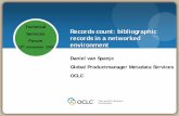 Technical Services Records count: bibliographic Forum ... · Records count: bibliographic records in a networked environment Records count: bibliographic records in a networked environment