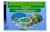Strengthening for Indonesian Reserve of the Ecotourism ... · Policy Support to Ecotourism and Sustainable Tourism Development • National Development Plan 2005‐2025 Tourism Development