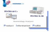 Hematology Analyzer - yeec · Pentra 60 C+ Micros im ... Manual/Stat mode * Pentra 60 C+ : Pentra XL80 16 possible tube sizes ... 2- ABX Alphalyse or Lysebio
