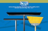 MILWAUKEE DUSTLESS BRUSH€¦ · We of Milwaukee Dustless Brush pride ourselves in a team approach to serving our customers’ needs. The goal of ... Truck Wash Brushes ...