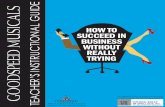 GOODSPEED MUSICALS INSTRUCTIONAL GUIDE Files/Guides/Teacher Instructional/H2S... · TABLE OF CONTENTS HOW TO SUCCEED IN BUSINESS WITHOUT REALLY TRYING Goodspeed Opera House September