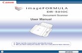 DR-3010C User Manual - Canon Global · User Manual ♦ Please read this ... ♦ After you finish reading this manual, store it in a safe place for future reference. 1 ... 10°C to