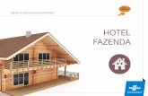 HOTEL FAZENDA - Portal Sebrae | Sebrae Sebrae/Anexos/Hotel Fazenda.pdf · IDEIAs DE NEgÓCIOs sUsTENTávEIs 4 Aviso: Antes de conhecer este negócio, vale ressaltar que os tópicos