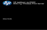 HP Jetdirect ew2500 802.11g Wireless Print Server Setup ...h10032. · HP Jetdirect ew2500 802.11g Wireless Print Server Setup ... 3 Make a network connection Configure a wireless