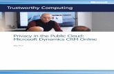Privacy in the Public Cloud: Microsoft Dynamics CRM …concisecrm.com/files/resources/CRM_Privacy_whitepaper.pdf · 1 Privacy in the Public Cloud: Microsoft Dynamics CRM Online Introduction