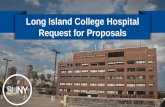 Long Island College Hospital Request for Proposalslichmedicalstaff.org/doc/2014apr-NewLICHRFP4-3-14(1).pdf · Long Island College Hospital Request for Proposals ... Offers $220M in