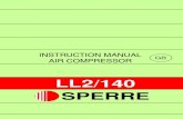 LL2/140 SPERRE - CDS Group | Suppliers Of Marine ... · Instruction manual for compressor type LL2/140 PREFACE Sperre has produced this ... The compressor and motor are normally ...