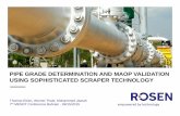 PIPE GRADE DETERMINATION AND MAOP VALIDATION … · PIPE GRADE DETERMINATION AND MAOP VALIDATION USING SOPHISTICATED SCRAPER TECHNOLOGY ... Process 5. Process of MAOP Reconfirmation