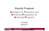 StepUp Program - Concordia Universityusers.encs.concordia.ca/~kaushal/CONTED/stepup-remove this to mak… · StepUp Program Strategies for Transition and ... §Procrastination, learn