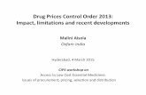 Drug Prices Control Order 2013: Impact, limitations and ... · Impact, limitations and recent developments ... ensuring that essential & life saving drugs do ... •July 10th price