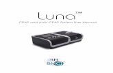 Luna CPAP and Auto-CPAP User Manual… · 12.8 Starting Treatment ... fluid leak, traumatic brain injury, or pneumocephalus; shock caused by ... therapy impossible; giant vocal fold