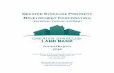 (dba Greater Syracuse Land Bank)syracuselandbank.org/wp-content/uploads/2014/02/2014-GSPDC-Annu… · (dba Greater Syracuse Land Bank) Annual Report 2014 ... Mayor of the City of