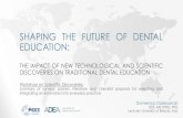 SHAPING THE FUTURE OF DENTAL EDUCATION - … · 2Dept of Biochemistry, Faculty of Dental Medicine, ... Shaping the future of Dental Education, ... Dental caries Preventive effects