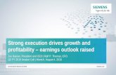 Strong execution drives growth and profitability ... · Strong execution drives growth and profitability – earnings outlook raised ... Toshiba, weighted; 2) ... Comp.+9% (nom.)(+6%)