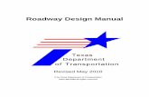 Roadway Design Manual - CTR Library · Section 7 — Drainage Facility Placement ... The Roadway Design Manual represents a synthesi s of current informati on and operating ...